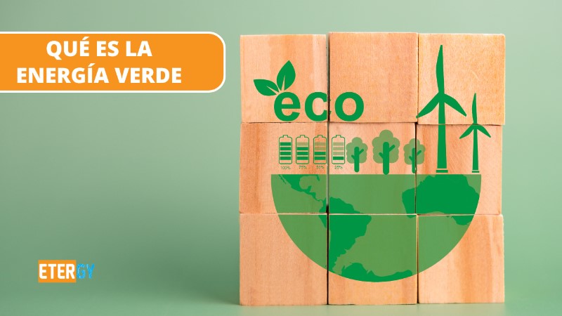 Energía Verde: Tu Pasaporte hacia un Futuro Sostenible y Eficiente